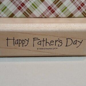 Happy Father's Day Stampin' Up 1998 Rubber Stamp